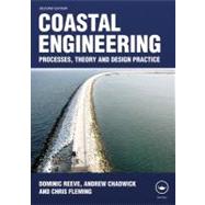Coastal Engineering: Processes, Theory and Design Practice, 9780415583534