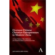 Overseas Chinese Christian Entrepreneurs in Modern China : A..., 9780857283535