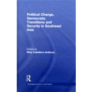 Political Change, Democratic Transitions and Security in Sou..., 9780415493536