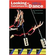 Looking at Contemporary Dance; A Guide for the Internet Age, 9780871273543