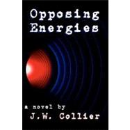 Opposing Energies