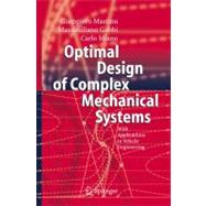Optimal Design of Complex Mechanical Systems : With Applicat..., 9783540343547