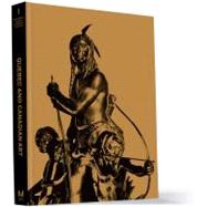 Quebec and Canadian Art : The Montreal Museum of Fine Arts' ..., 9782891923552