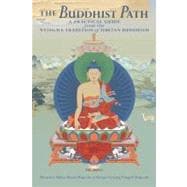 Buddhist Path : A Practical Guide from the Nyingma Tradition..., 9781559393553