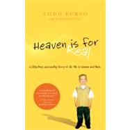 Heaven Is for Real : A Little Boy's Astounding Story of His ..., 9781594153556