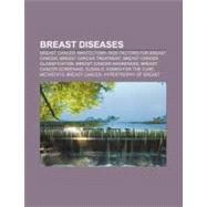 Breast Diseases : Gynecomastia, Mastitis, Breast Disease, Br..., 9781157013563