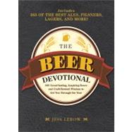 The Beer Devotional: A Daily Celebration of the World's Most..., 9781440503573
