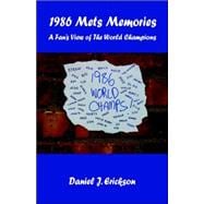 1986 Mets Memories : A Fan¿s View of the World Champions, 9781598243581