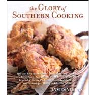 The Glory of Southern Cooking: Recipes for the Best Beer-bat..., 9781118383582