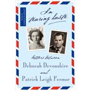 In Tearing Haste : The Letters Between Deborah Devonshire an..., 9781590173589