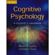 Cognitive Psychology: A Student's Handbook: A Student's Handbook 5th Edition,9781841693590 Cognitive Psychology: A Student's Handbook: A Student's Handbook 5th Edition,9781841693590