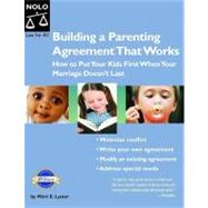 Building a Parenting Agreement That Works: How to Put Your K..., 9781413303599