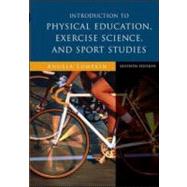 Introduction to Physical Education, Exercise Science, And Sport Studies,9780073523606 Introduction to Physical Education, Exercise Science, And Sport Studies,9780073523606