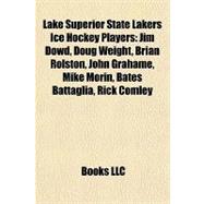 Lake Superior State Lakers Ice Hockey Players : Jim Dowd, Do..., 9781155213606