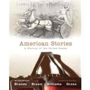 American Stories A History of The United States, Combined Volume,9780205243617 American Stories A History of The United States, Combined Volume,9780205243617
