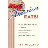America Eats! : On the Road with the WPA - The Fish Fries, B..., 9781596913622