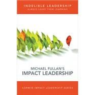 Indelible Leadership