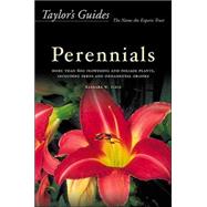 Perennials : More Than 600 Flowering and Foliage Plants, Including Ferns and Ornamental Grasses - Flexible Binding,9780395983638 Perennials : More Than 600 Flowering and Foliage Plants, Including Ferns and Ornamental Grasses - Flexible Binding,9780395983638