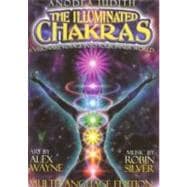Illuminated Chakras: A Visionary Voyage into Your Inner Worl..., 9780738723655