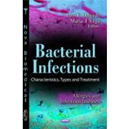 Bacterial Infections : Characteristics, Types and Treatment, 9781619423657