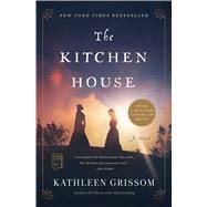 The Kitchen House A Novel,9781439153666 The Kitchen House A Novel,9781439153666