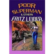 Poor Superman and Others,9781448683673 Poor Superman and Others,9781448683673