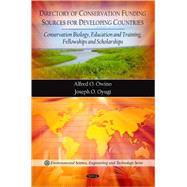 Directory of Conservation Funding Sources for Developing Cou..., 9781607413677