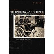 Technology And Science in the Industrializing Nations 1500-1..., 9781591023678