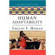 Human Adaptability : An Introduction to Ecological Anthropol..., 9780813343679