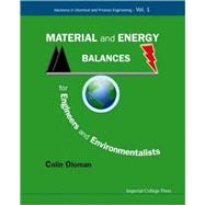 Material and Energy Balances for Engineers and Environmental..., 9781848163683