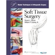 Master Techniques in Orthopaedic Surgery: Soft Tissue Surger..., 9780781763684