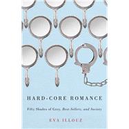 Hard-core Romance: Hard-core Romance: