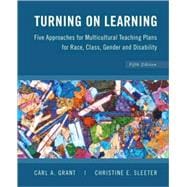 Turning on Learning: Five Approaches for Multicultural Teach..., 9780470383704