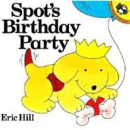 Spot's Birthday Party,9780140563726 Spot's Birthday Party,9780140563726