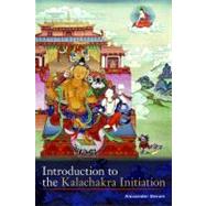 Introduction to the Kalachakra Initiation, Second Edition, 9781559393737