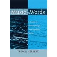 Music in Words : A Guide to Researching and Writing about Mu..., 9780195373738
