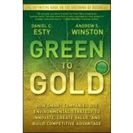 Green to Gold : How Smart Companies Use Environmental Strate..., 9780470393741