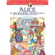 Creative Haven Alice in Wonderland Designs Coloring Book