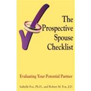 The Prospective Spouse Checklist Evaluating Your Potential P..., 9780882823751