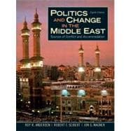 Politics and Change in the Middle East : Sources of Conflict and Accommodation,9780131753778 Politics and Change in the Middle East : Sources of Conflict and Accommodation,9780131753778