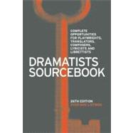 Dramatists Sourcebook: Complete Opportunities for Playwright..., 9781559363778