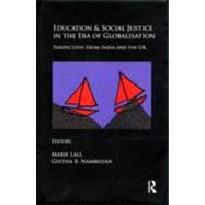 Education and Social Justice in the Era of Globalisation : P..., 9780415693783
