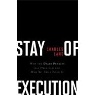 Stay of Execution : Saving the Death Penalty from Itself, 9781442203785