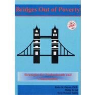 Bridges Out of Poverty : Strategies for Professionals and 