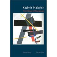 Kazimir Malevich: The Climax of Disclosure,9781780233796 Kazimir Malevich: The Climax of Disclosure,9781780233796