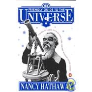 The Friendly Guide to the Universe: A Down-To-Earth Tour of Space, Time and the Wonders of the Cosmos,9780140153811 The Friendly Guide to the Universe: A Down-To-Earth Tour of Space, Time and the Wonders of the Cosmos,9780140153811