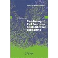 Fine-Tuning of RNA Functions by Modification and Editing, 9783642063817