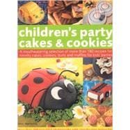 Children's Party Cakes and Cookies : A Mouthwatering Selecti..., 9781844763832