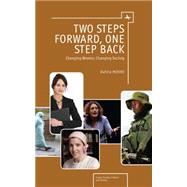 One Step Forward, Two Steps Back : Changing Women, Changing ..., 9781934843840