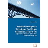 Artificial Intelligence Techniques for Bridge Reliability As..., 9783639143881